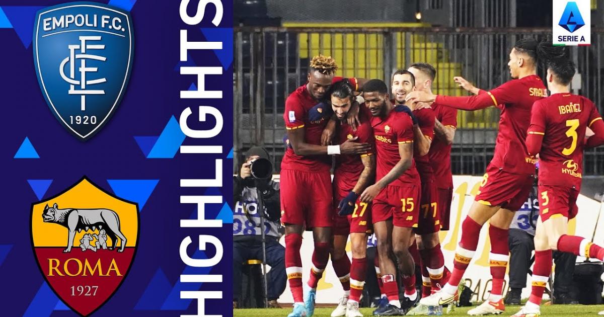 Highlights trận đấu giữa Empoli và Roma