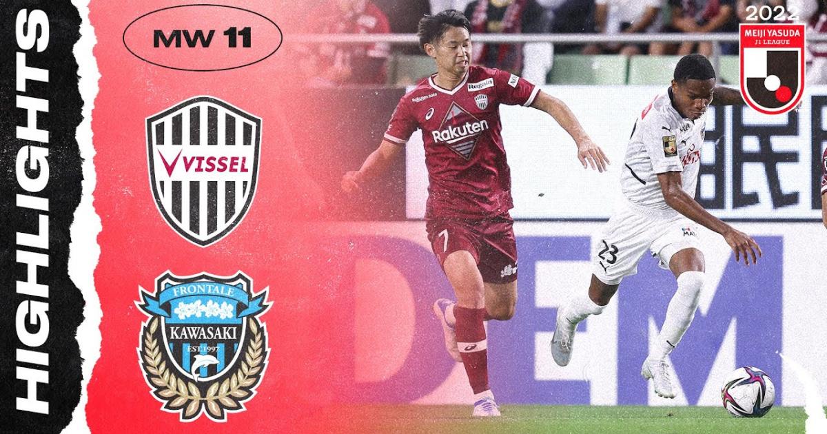 Vissel Kobe Vs Kawasaki Frontale Livescore And Live Video Japan J League Scorebat Live Football