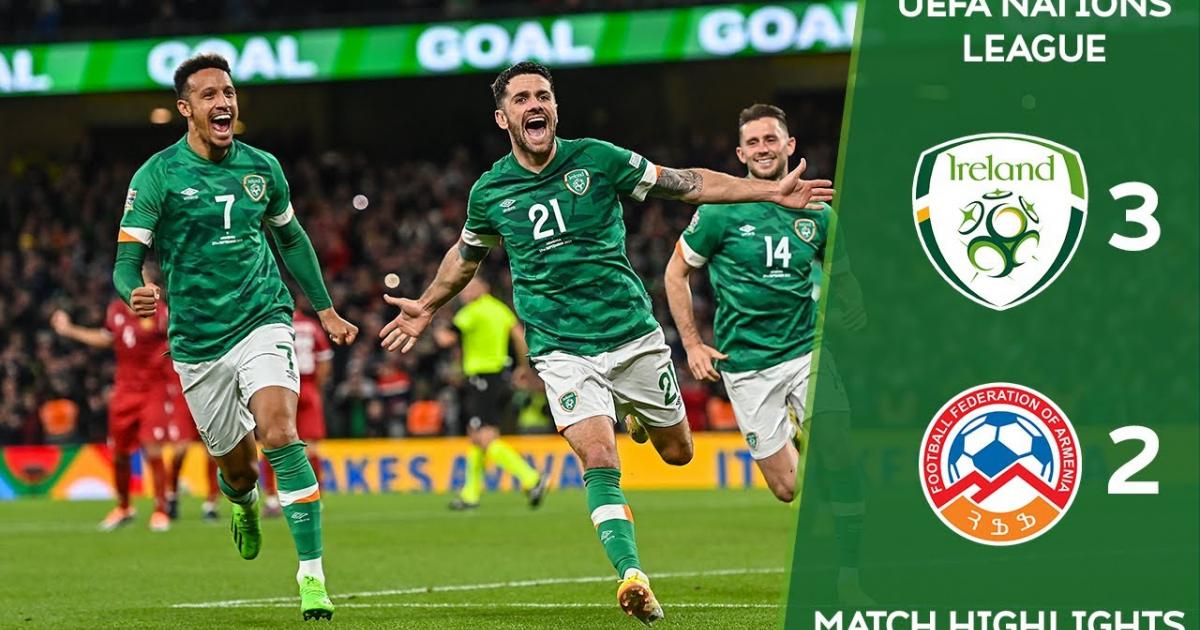 Highlights trận đấu giữa Ireland và Armenia