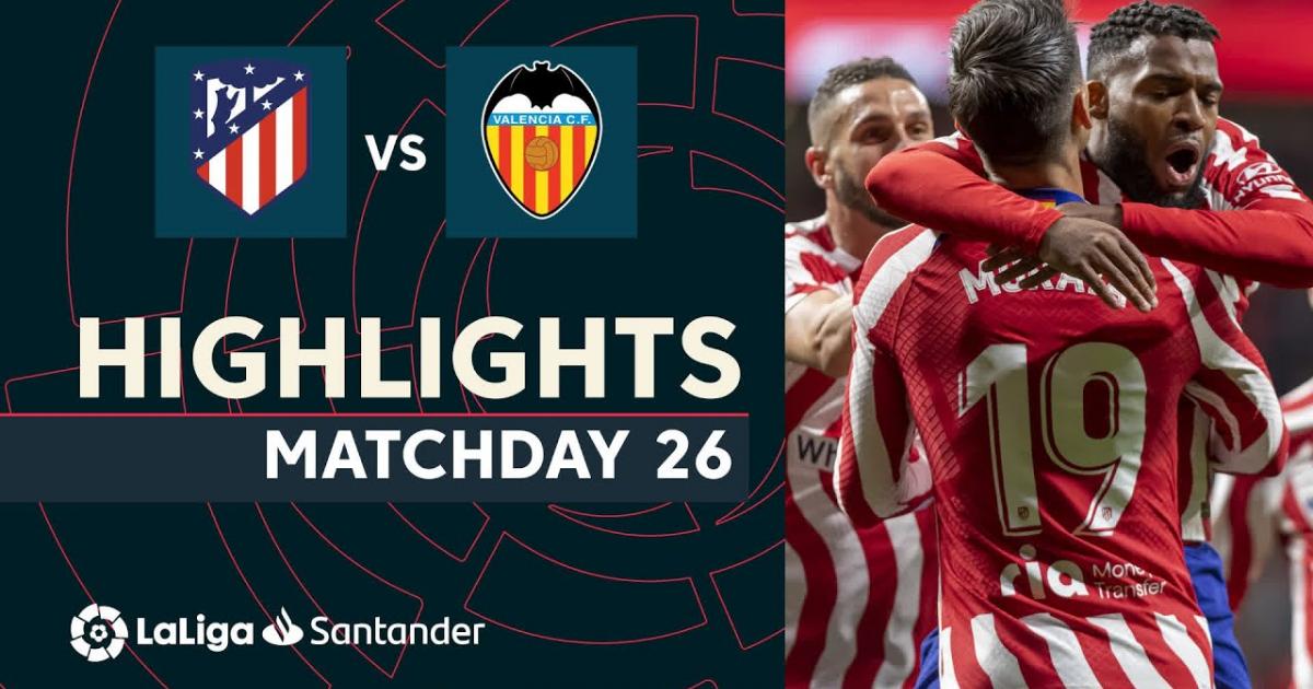 Atletico Madrid - Valencia