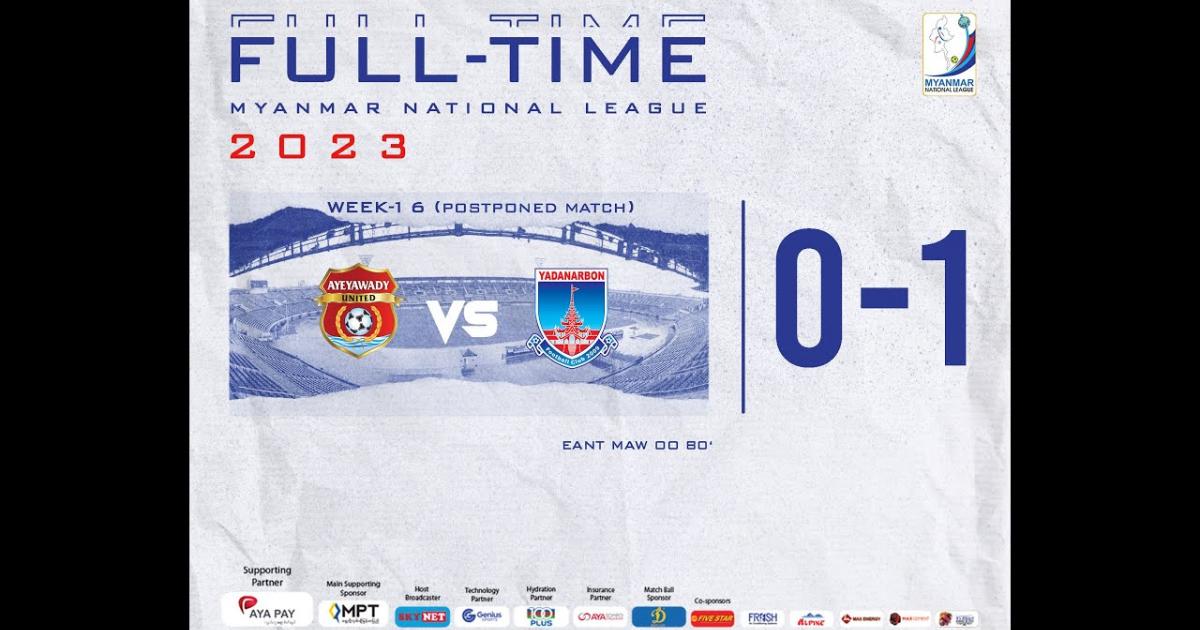 Highlights trận đấu giữa Ayeyawady và Yadanarbon