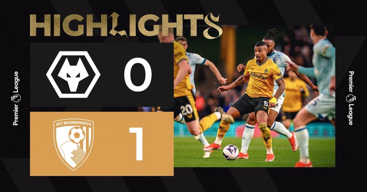 Highlights trận đấu giữa Wolves và Bournemouth