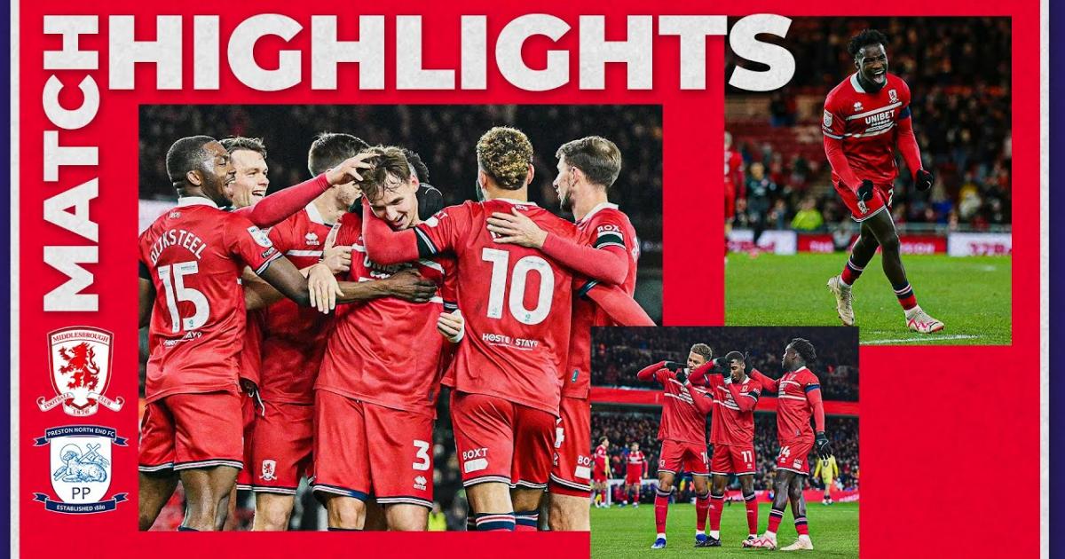 Highlights trận đấu giữa Middlesbrough và Preston NE