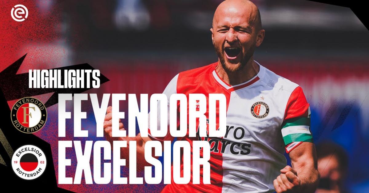 Highlights trận đấu giữa Feyenoord và Excelsior