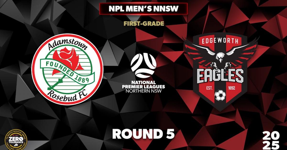 Live Stream trận đấu giữa Adamstown Rosebuds và Edgeworth Eagles
