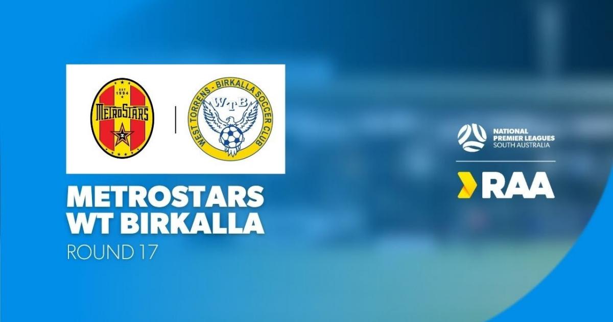 MetroStars - West Torrens Birkalla