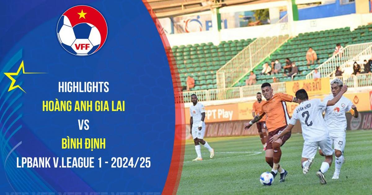 Hoang Anh Gia Lai - Binh Dinh: Highlights