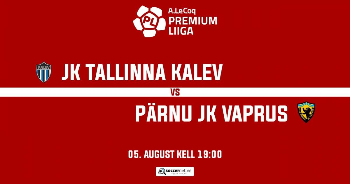 Tallinna Kalev - Vaprus Parnu