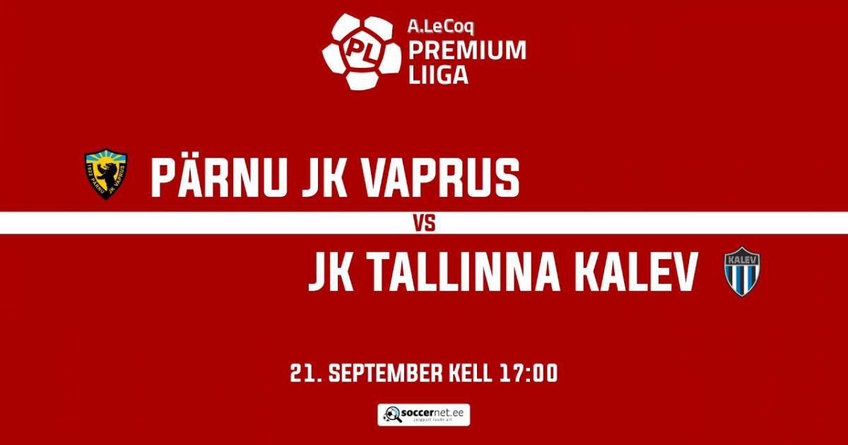 Vaprus Parnu - Tallinna Kalev