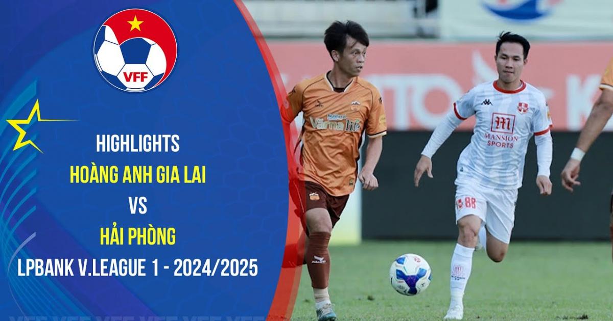 Hoang Anh Gia Lai - Hai Phong: Highlights