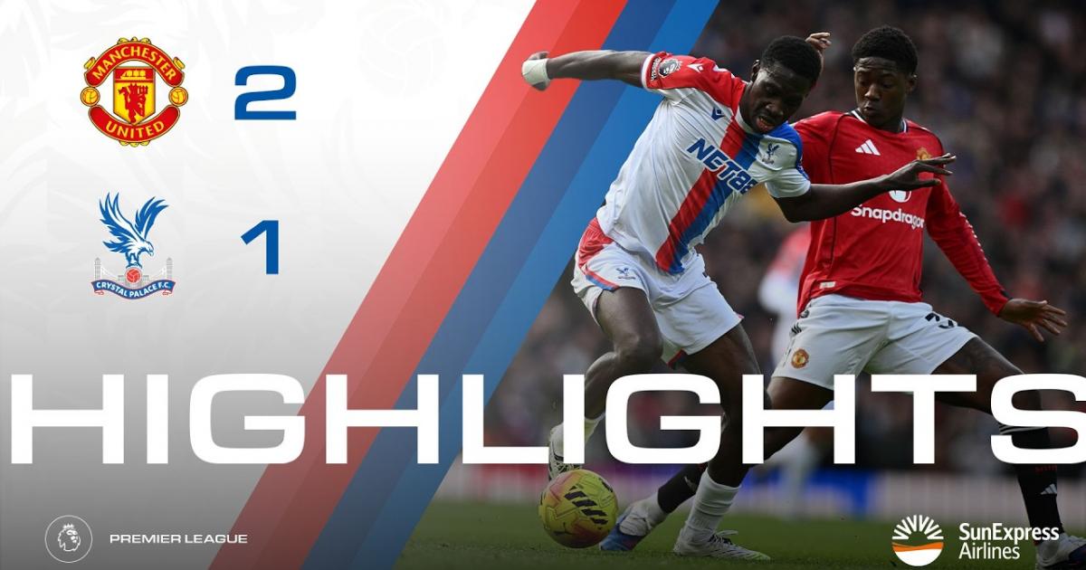 Manchester United - Crystal Palace