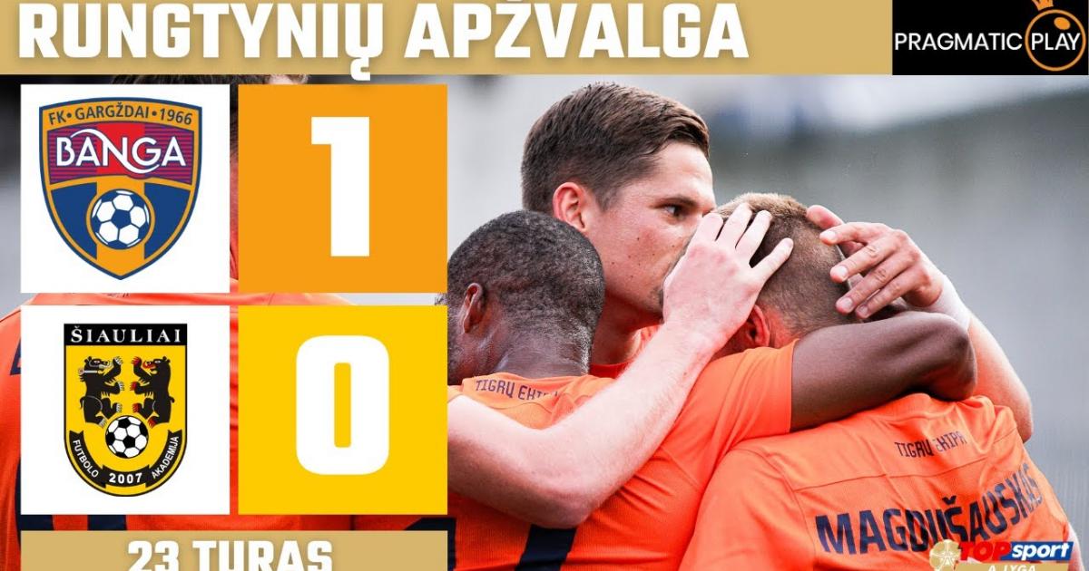 Banga - Siauliai
