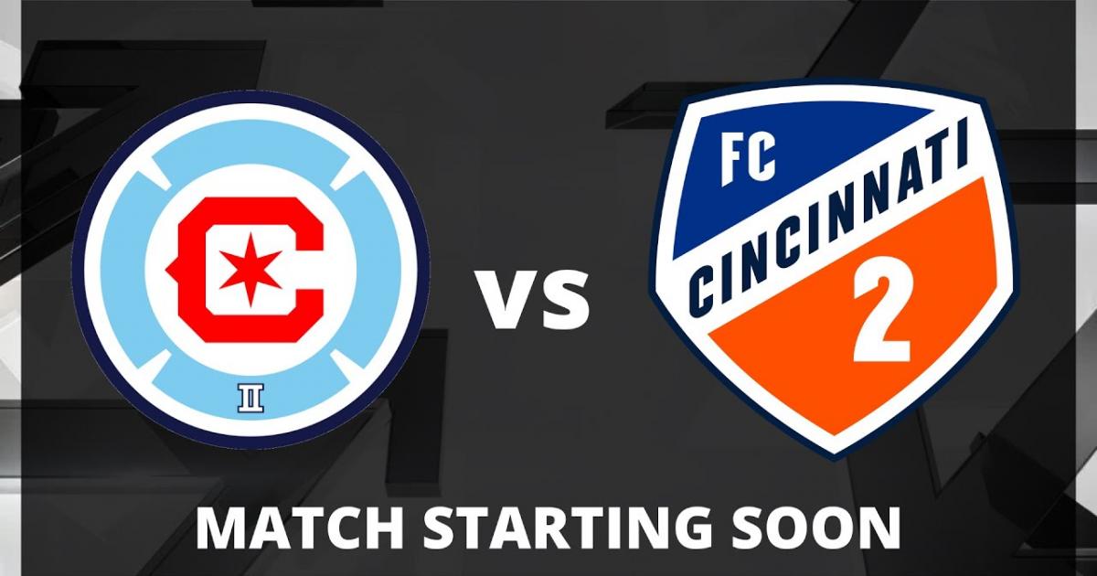 Chicago Fire-2 - FC Cincinnati-2