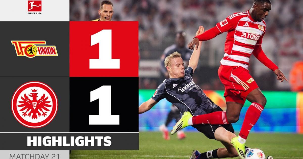 Union Berlin - Eintracht Frankfurt