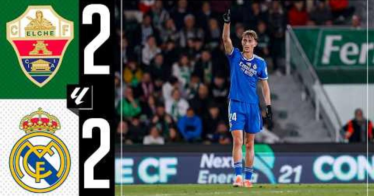 Elche - Real Madrid