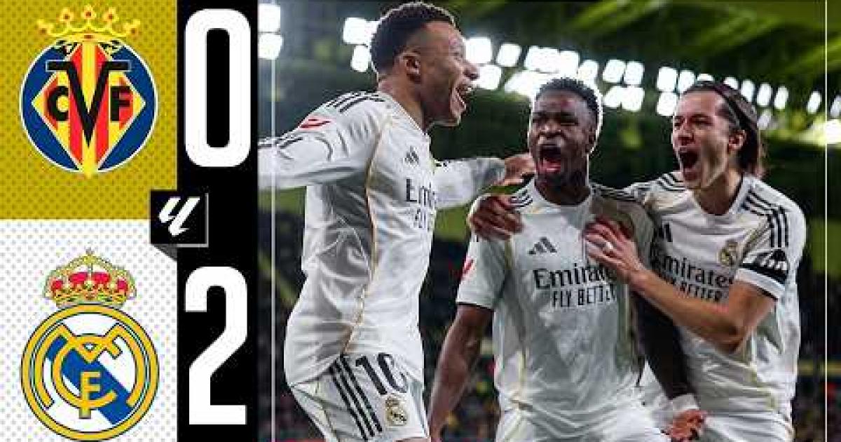 Villarreal - Real Madrid