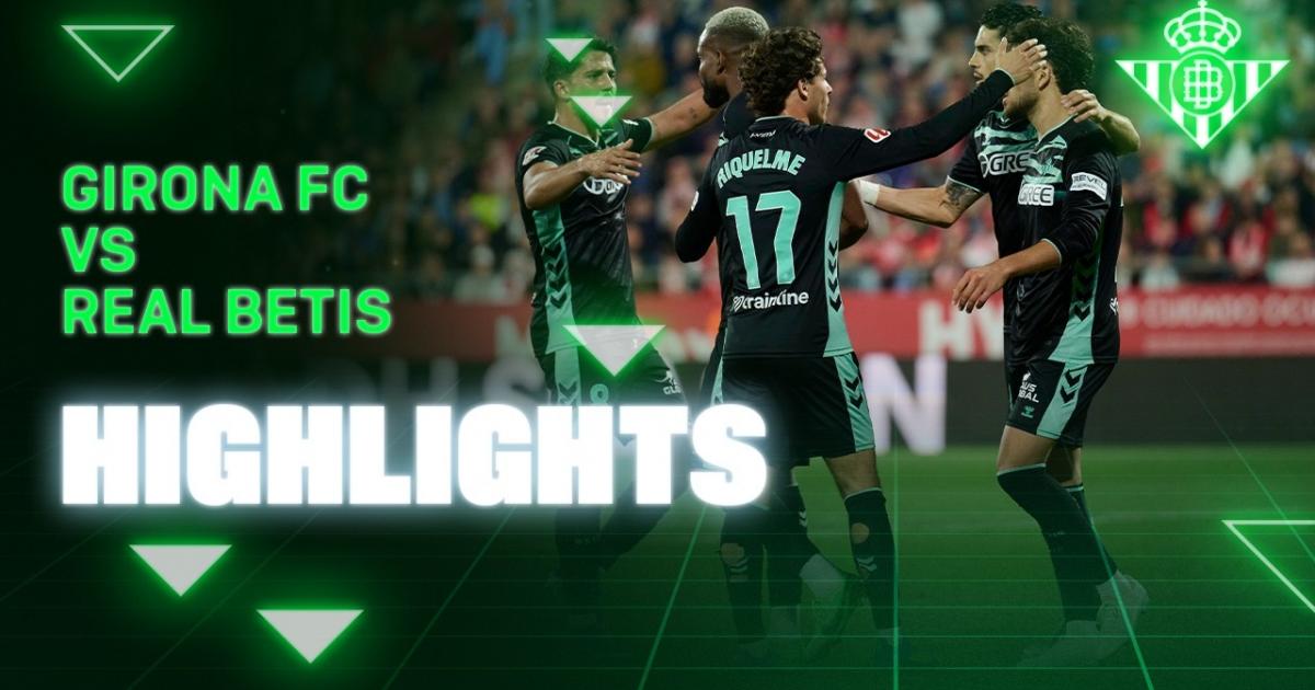 Girona - Real Betis