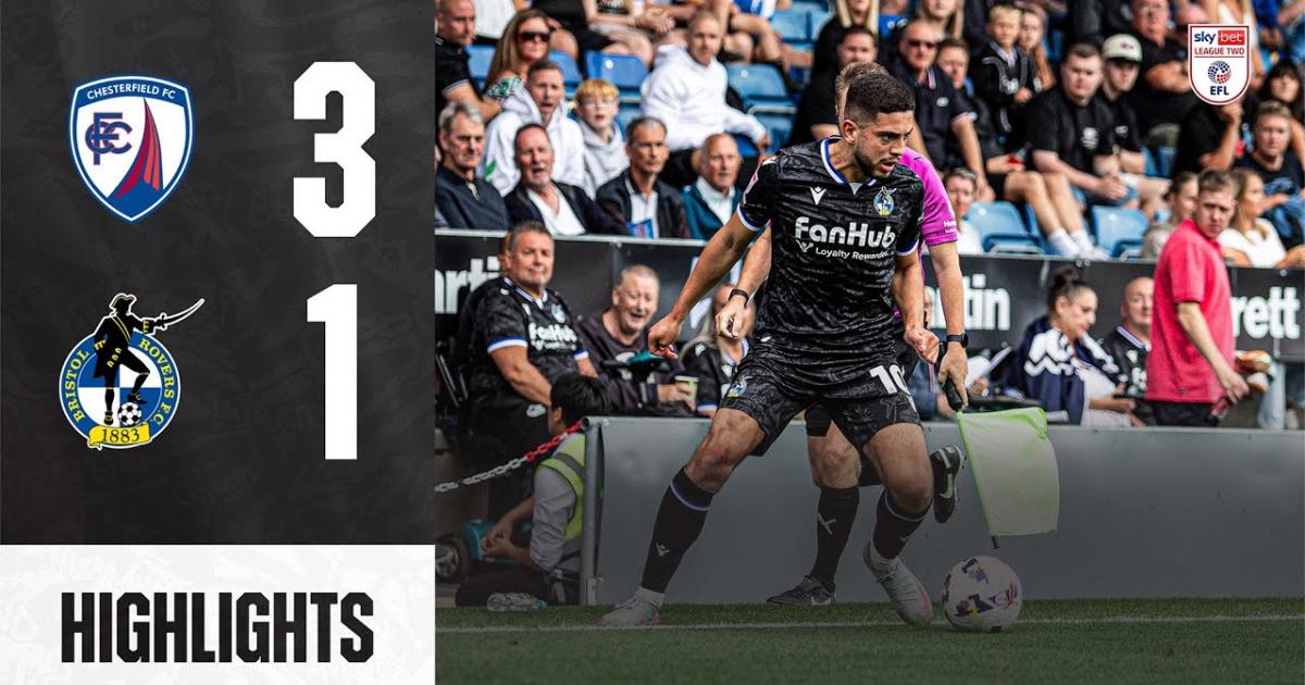 Chesterfield - Bristol Rovers: Highlights