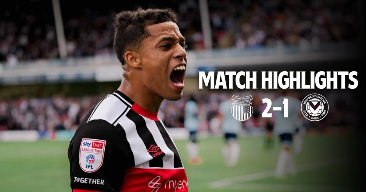 Grimsby - Newport: Highlights