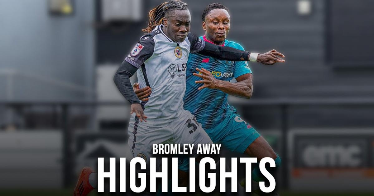 Bromley - Harrogate Town: Highlights