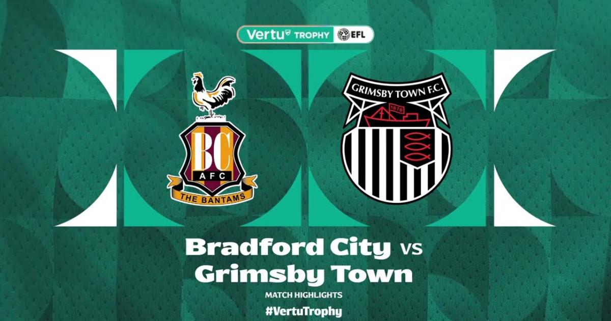 Bradford - Grimsby: Highlights