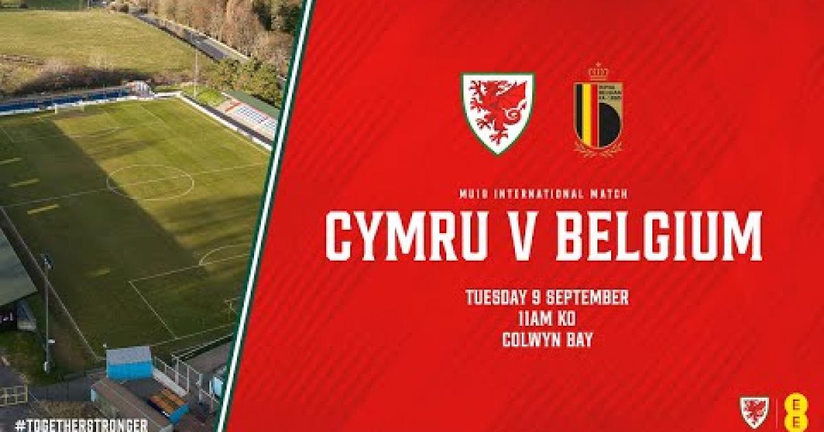 Wales U-19 - Belgium U-19