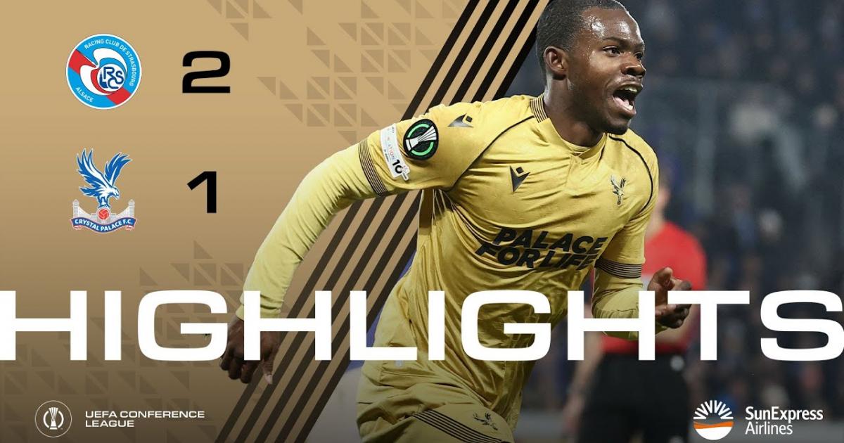 Strasbourg - Crystal Palace