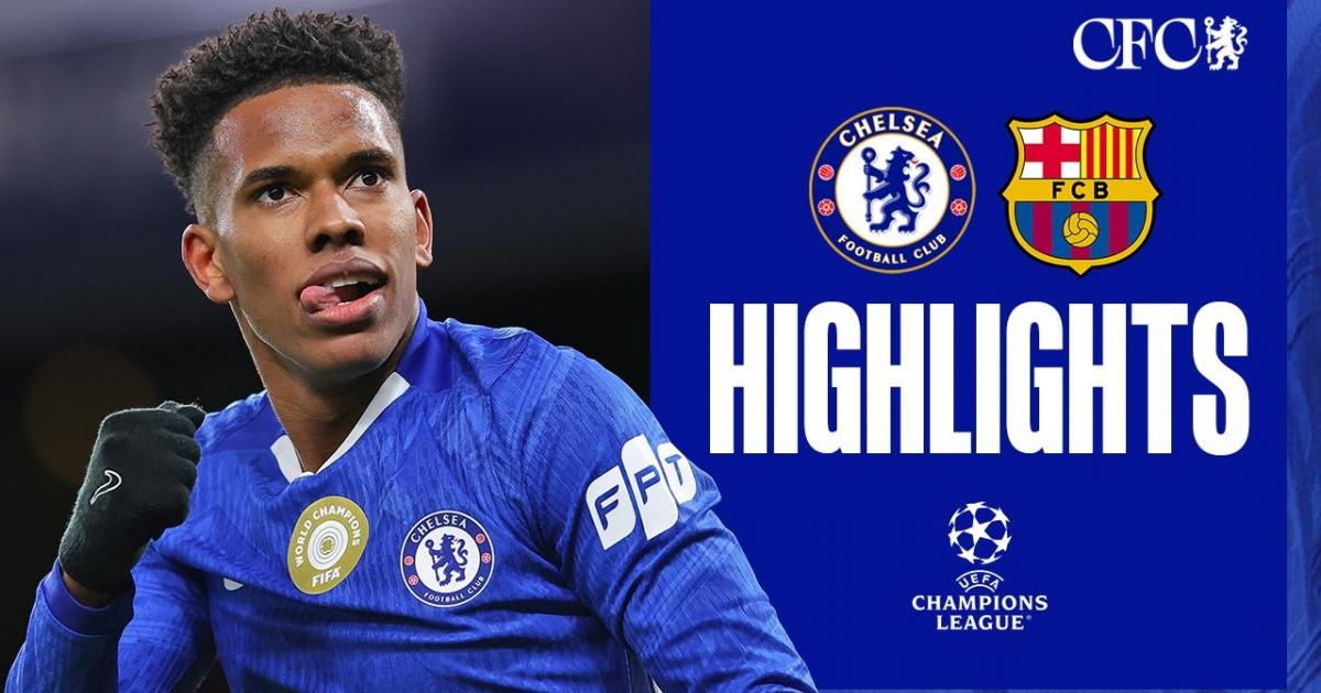 Highlights trận đấu giữa Chelsea và Barcelona