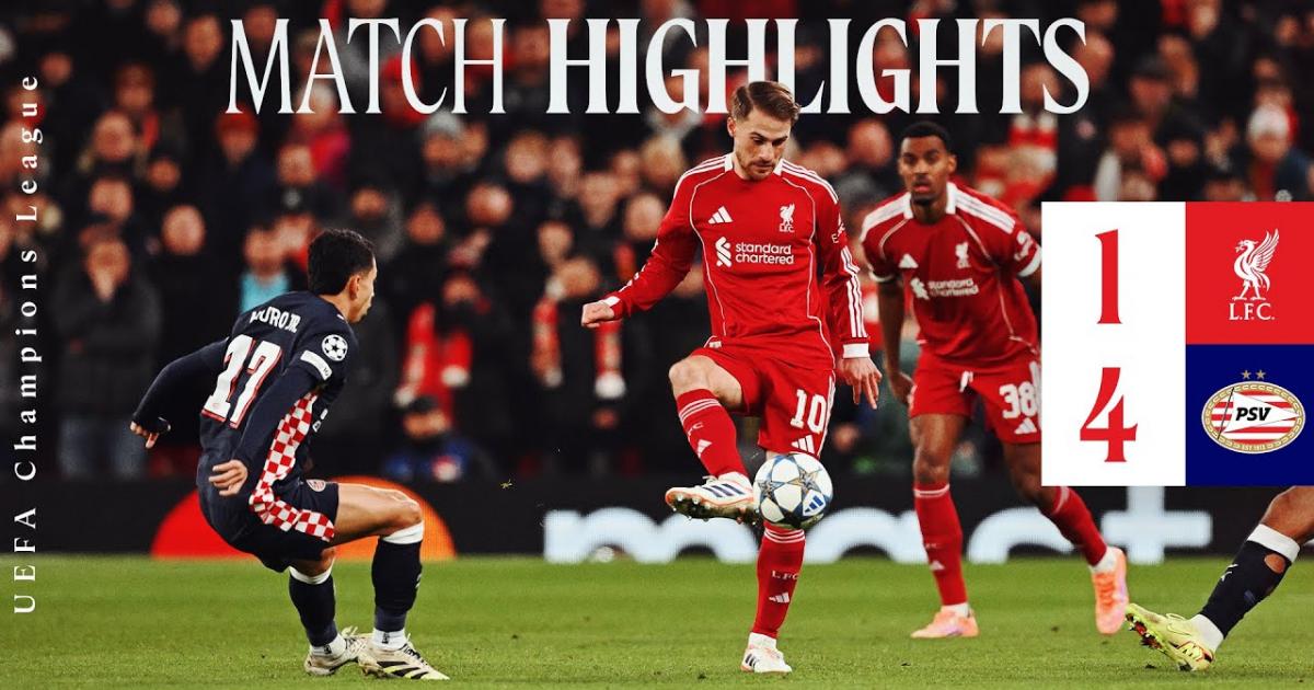 Highlights trận đấu giữa Liverpool và PSV