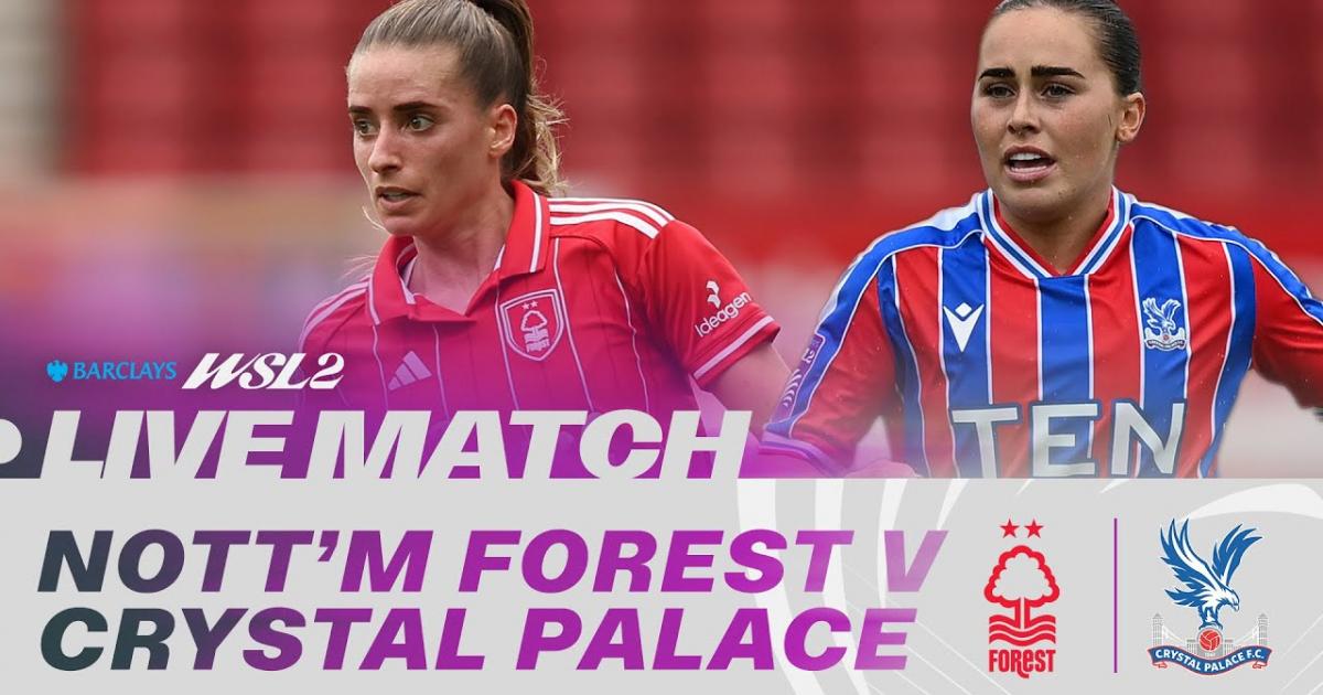 Nottingham W - Crystal Palace W