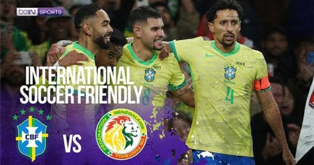 Brazil - Senegal