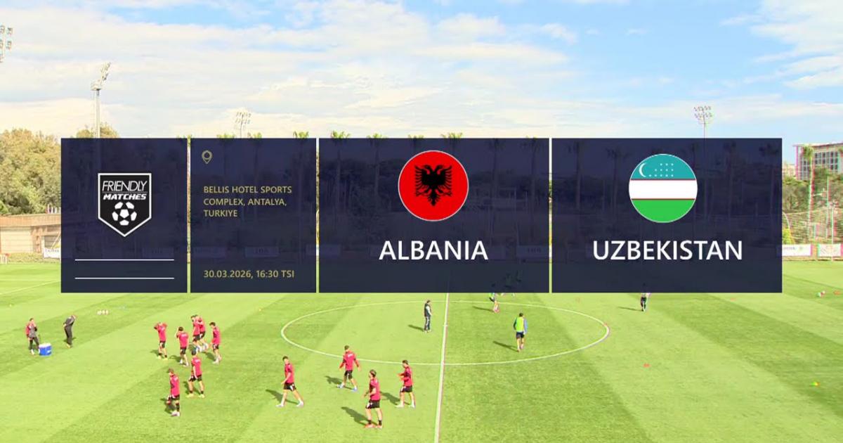 Albania U-21 - Uzbekistan U-23