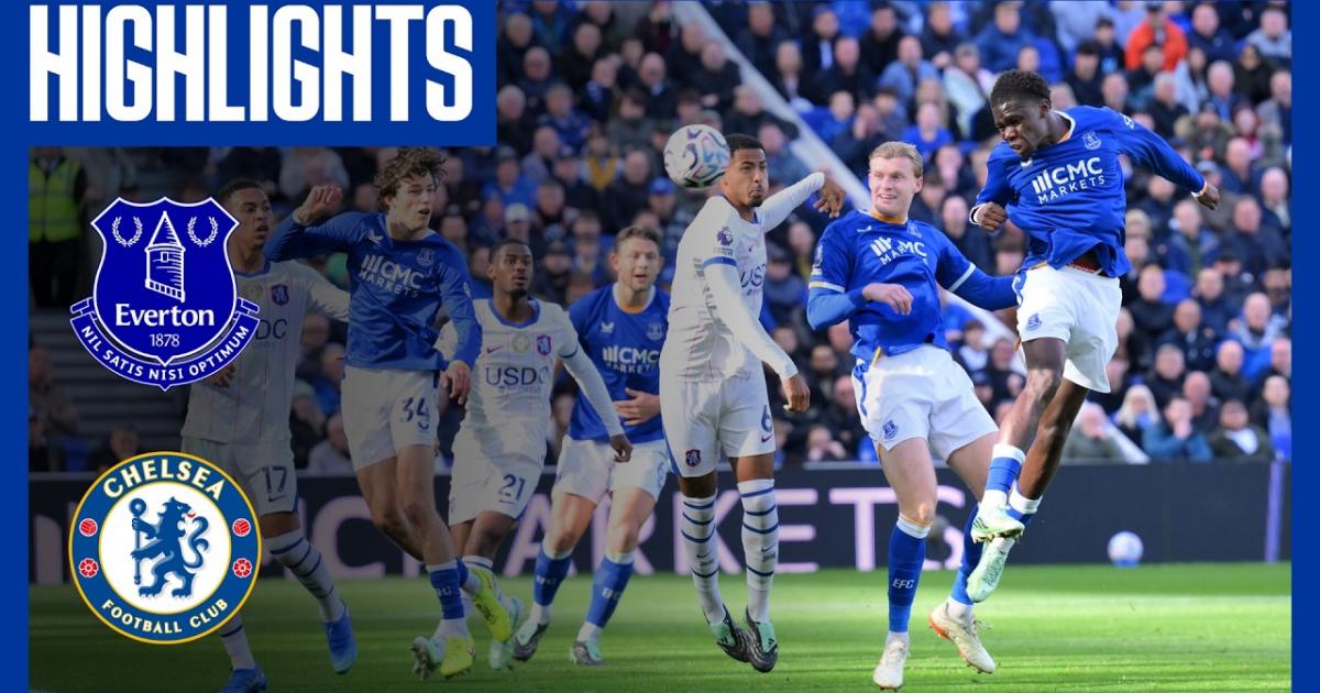 ملخص Everton - Chelsea