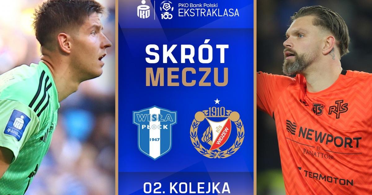 Wisla Plock - Widzew