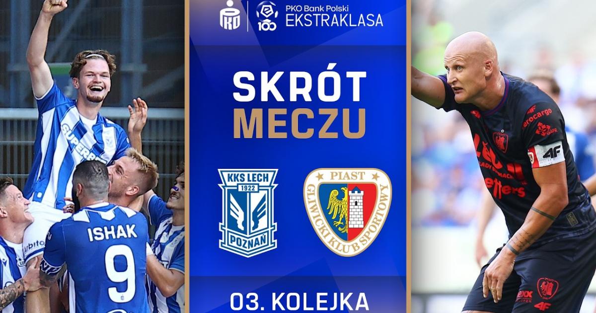 Lech - Piast Gliwice