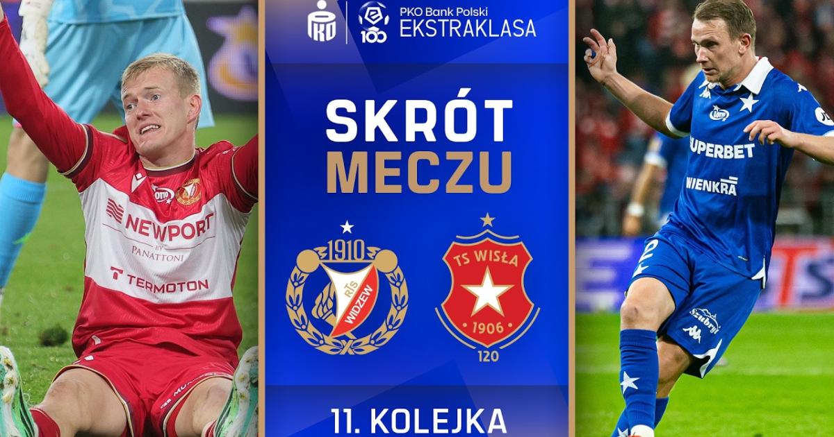 Widzew - Wisla Krakow