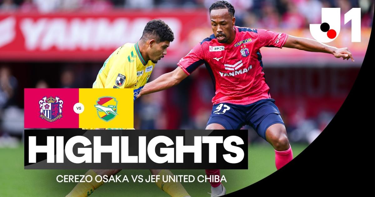 ملخص Cerezo Osaka - JEF United Ichihara