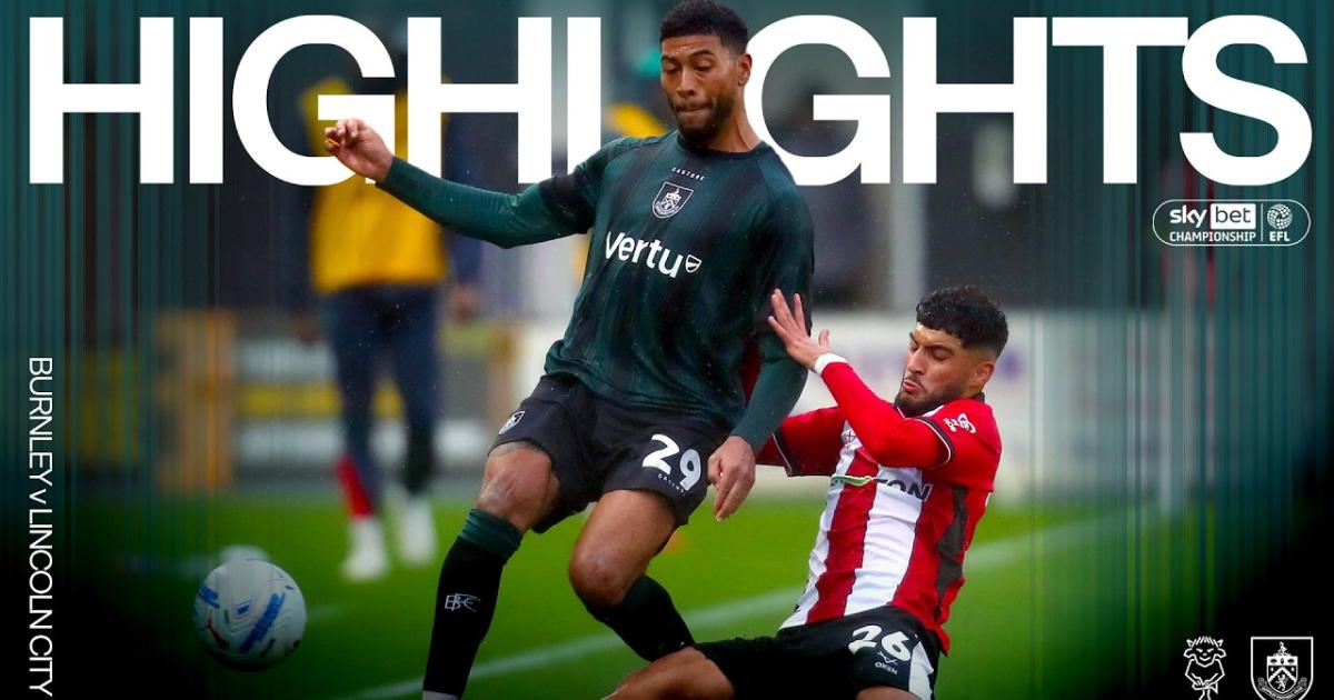 ملخص المباراة Lincoln City × بيرنلي