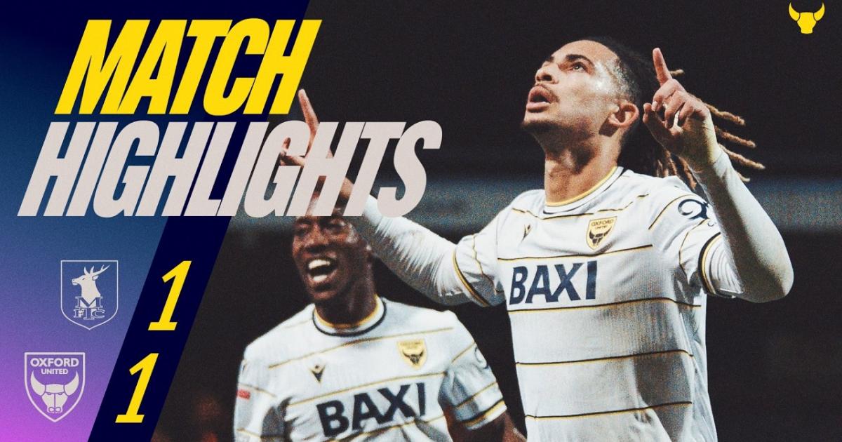 ملخص Mansfield Town - Oxford United