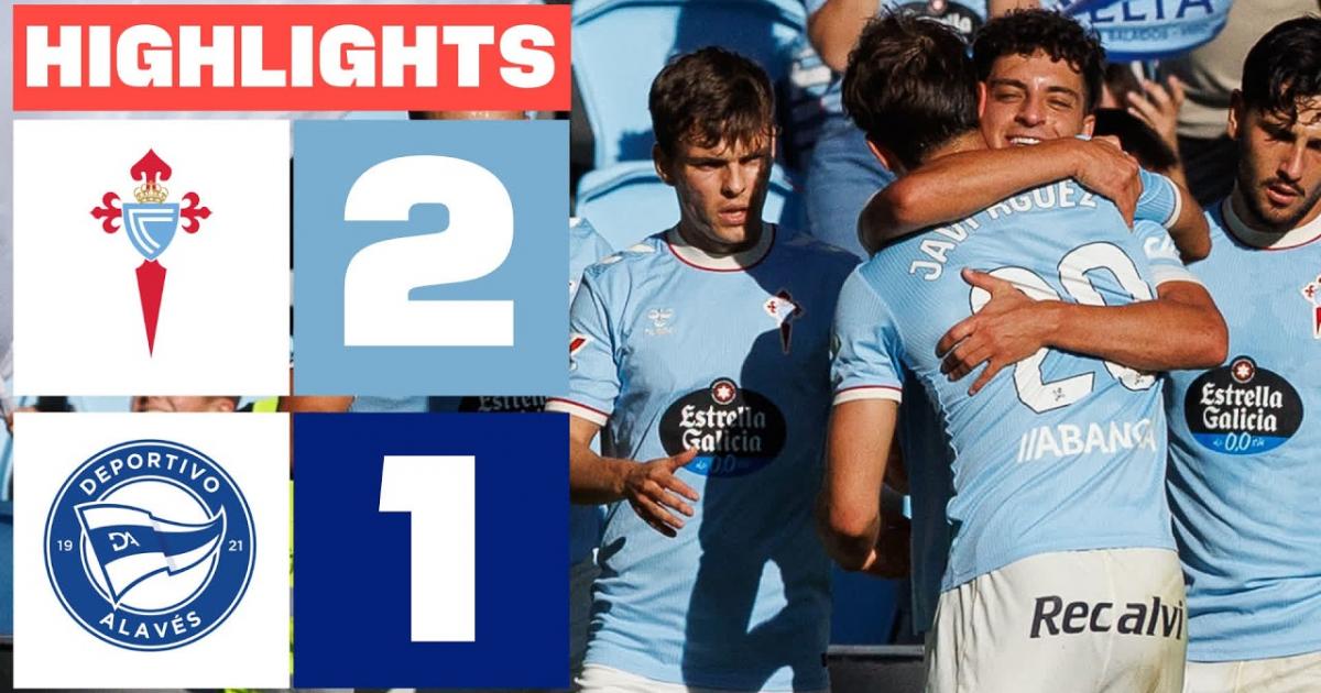 ملخص Celta Vigo - Alaves