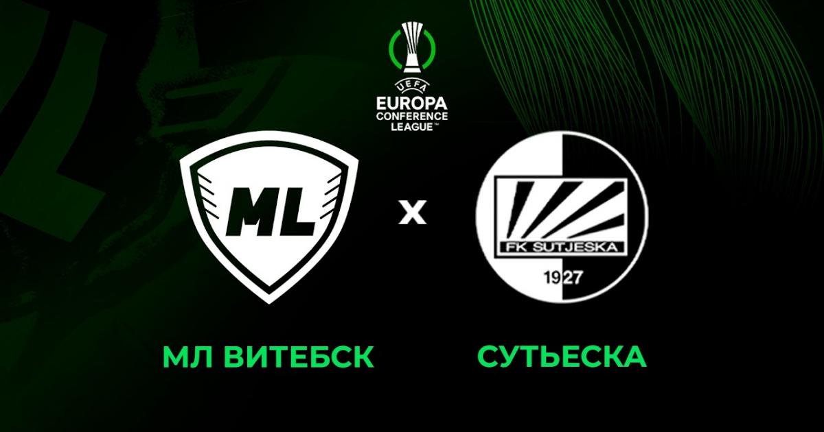 ML Vitebsk - Sutjeska Niksic