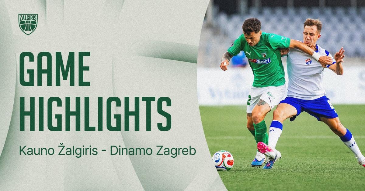 Kauno Zalgiris - Dinamo Zagreb