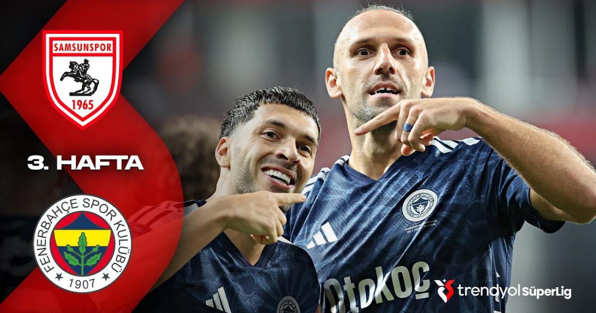 Samsunspor - Fenerbahce