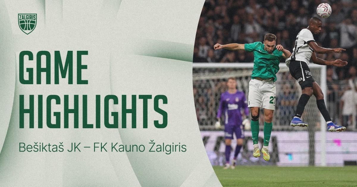Besiktas - Kauno Zalgiris