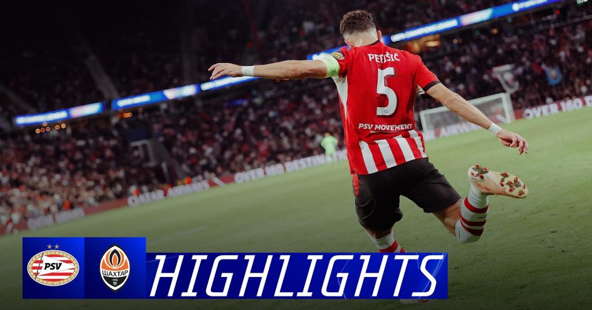 PSV - Shakhtar D