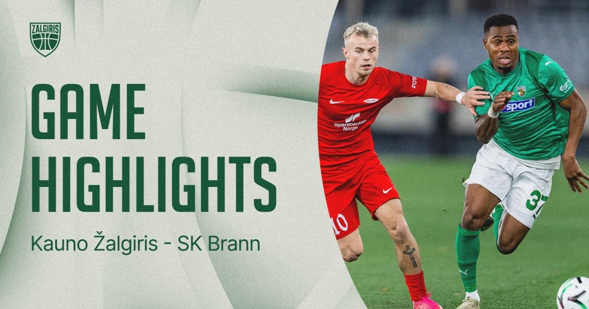 ملخص Kauno Zalgiris - SK Brann
