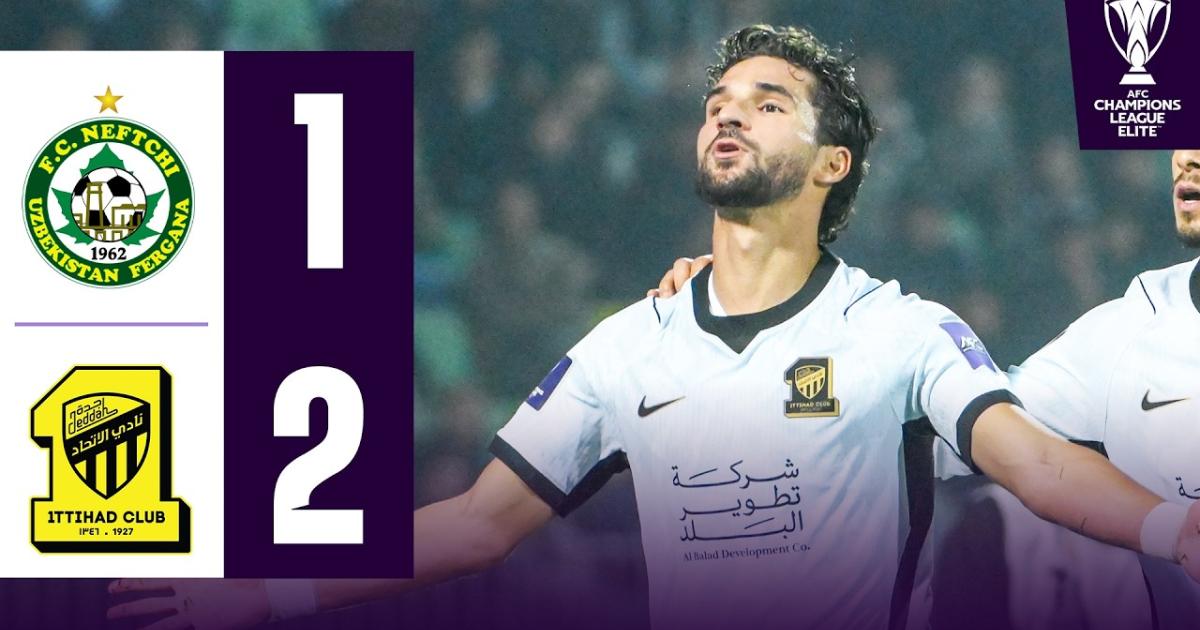 ملخص المباراة Neftchi Fergana × Al Ittihad Jeddah