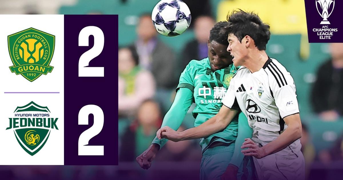 ملخص المباراة Beijing Guoan × جيونبوك موتورز